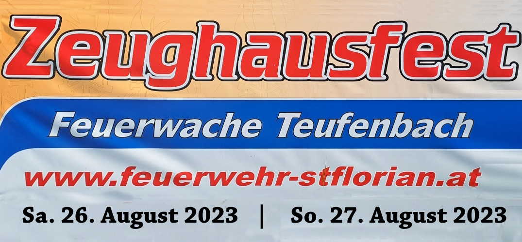 Zeughausfest der Löschgruppe Teufenbach